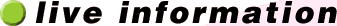 live information